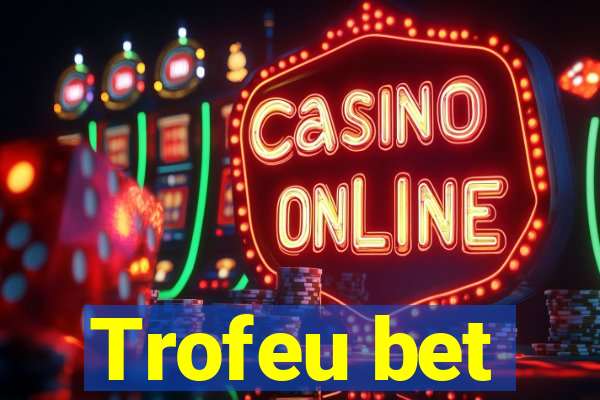 Trofeu bet